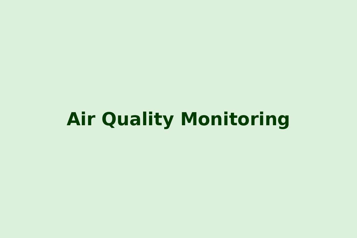 Air Quality Monitoring